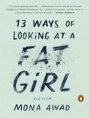 cover image of 13 Ways of Looking at a Fat Girl